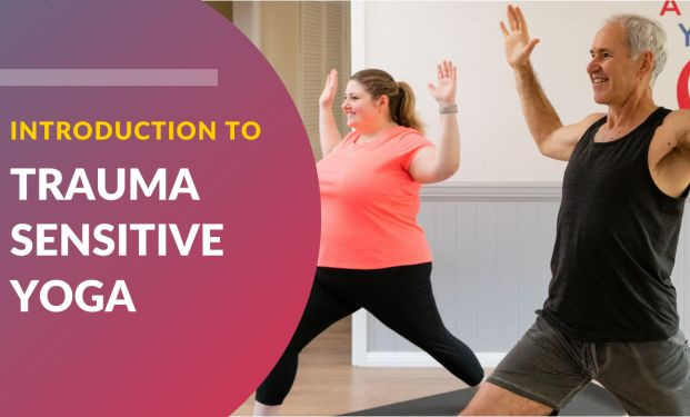 Introduction to Trauma Sensitive Yoga